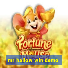 mr hallow win demo